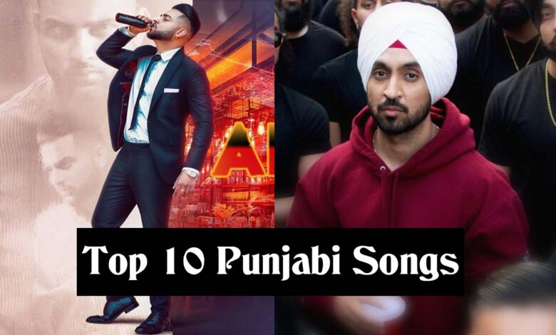 best punjabi songs of all time best punjabi songs of all time