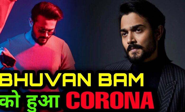 Bhuvan Bam Corona Positive